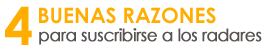 4 buenas razones para suscribirse a los radares